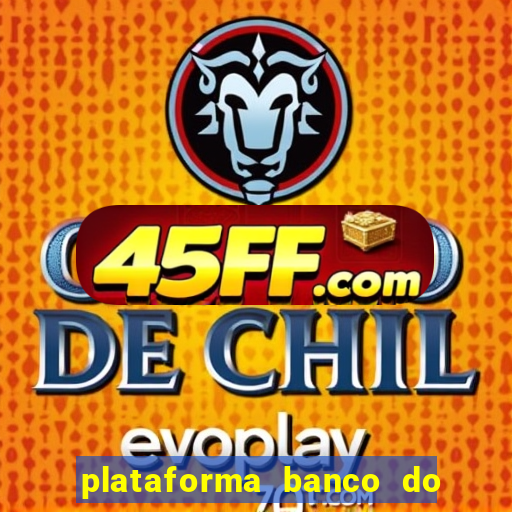 plataforma banco do brasil 777 bet